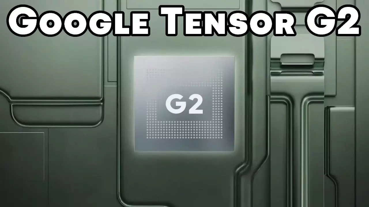 Chip Tensor G2 mang đến hiệu năng ấn tượng hơn